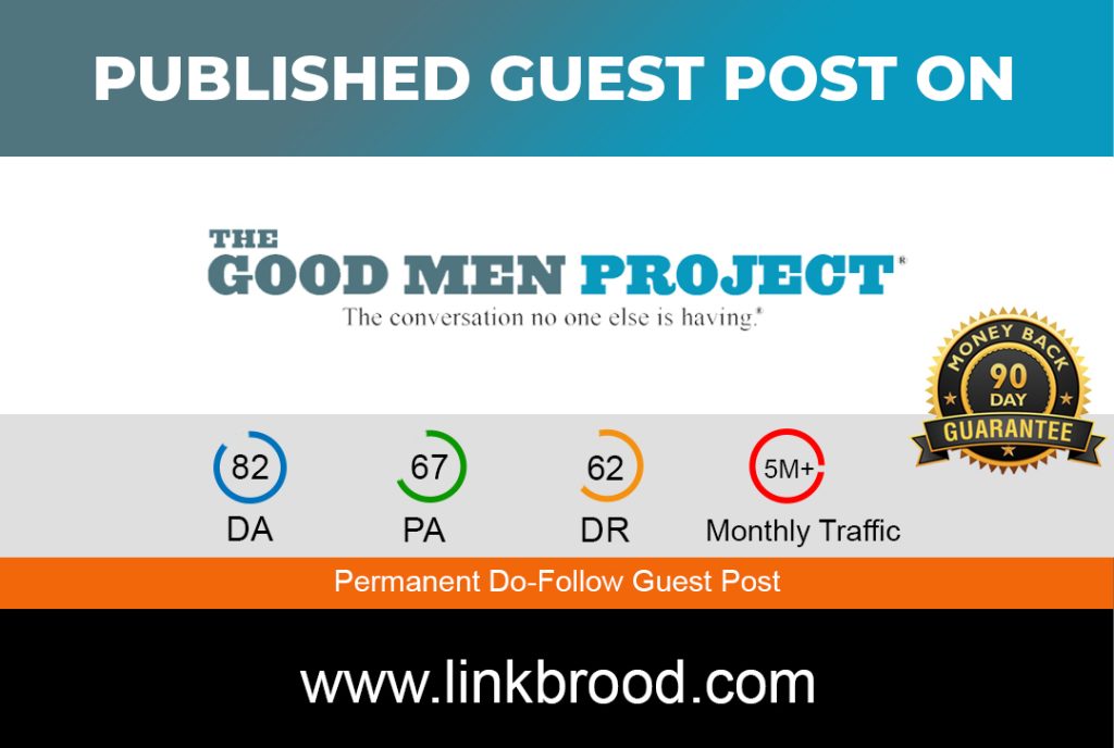 Submit a Guest Post On Goodmenproject.com